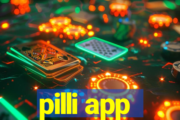 pilli app